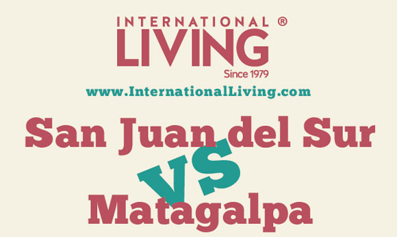 San Juan del Sur vs Matagalpa: Which Part of Nicaragua Should ... - International Living